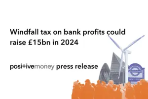 Understanding the Bank Windfall Tax: What You Need to Know
