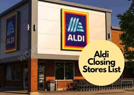Aldi Store Closures: What You Need to Know