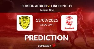 Burton vs Lincoln City: A Competitive Clash in League One