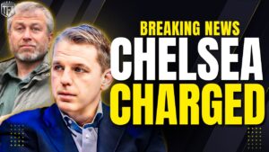 Understanding the Recent Chelsea Charges and Their Implications