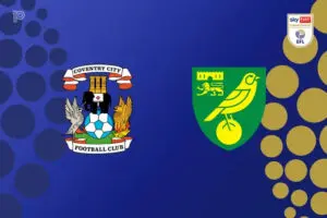 Coventry vs Norwich City: A Clash of Championship Rivals