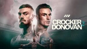 Crocker vs Donovan 2: A Showdown to Remember