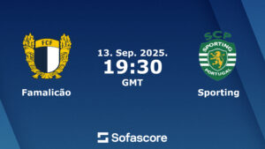 Famalicão vs Sporting: A Thrilling Encounter in the Liga Portugal