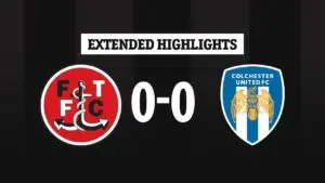 Fleetwood Town vs Colchester United: A Clash to Watch