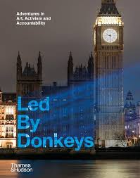 Led by Donkeys: A Pioneering Voice in Political Activism