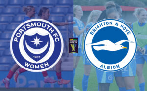 Portsmouth vs Brighton & Hove Albion: Match Preview and Insights