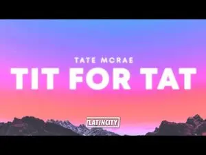 ‘Tit for Tat’ Lyrics: Analyzing the Meaning and Impact