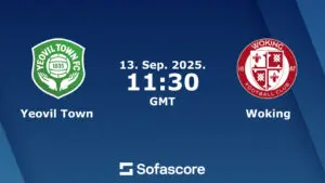 Yeovil Town vs Woking: Match Highlights and Analysis
