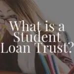 Student loan trust: Understanding the  and Its Impact on Higher Education