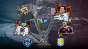 Aston Villa: Unai Emery chases his first Super Cup
